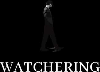 WATCHERING